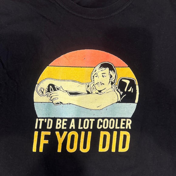 “It would be a lot cooler if you did” men’s XLarge T-shirt Dazed and confused - Picture 2 of 6